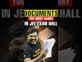 Entry Not Allowed in Exam Without These Documents!😱#jee #jee2026 #jeemain #iitjee #jeeaspirants #iit