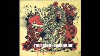 The Grand - Borderline