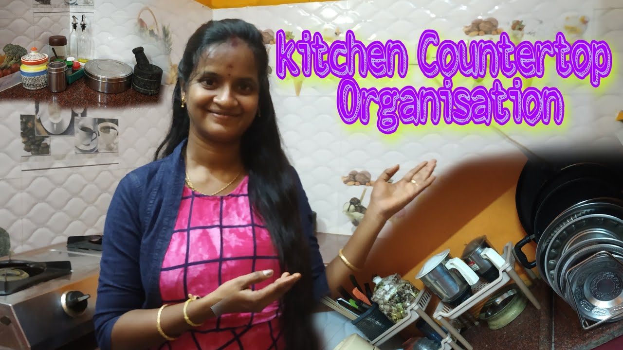 Kitchen countertop organization in Tamil/kitchen countertop