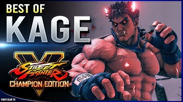 BEST OF KAGE ➤ Street Fighter V