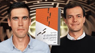 Las 3 Disciplinas que CAMBIARÁN TU VIDA | El obstáculo es el camino   Ryan Holiday