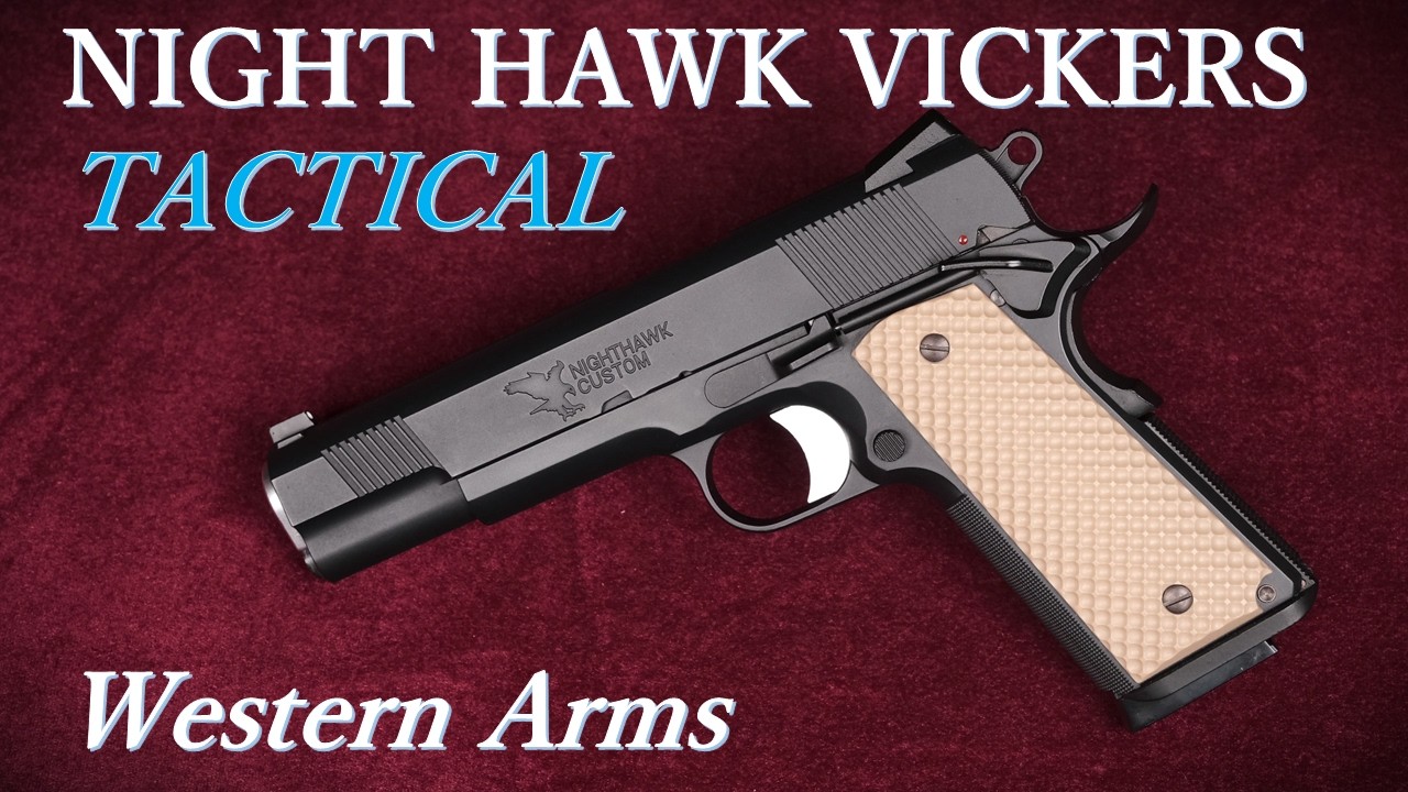 WA(ウエスタンアームズ) NIGHTHAWK VICKERS TACTICAL NIGHT HAWK VICKERS TACTICAL '07 / Western Arms: Real firearm