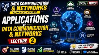 Applications of Data Communication & Networks | Advanced Course  | Lecture 2 | Urdu / Hindi screenshot 1