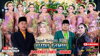 TAYUB PUTRI FAMILI 2023 BERSAMA IDA KENDIL & YANTO||KEMALA RECORD X KEMALA KEMBAR