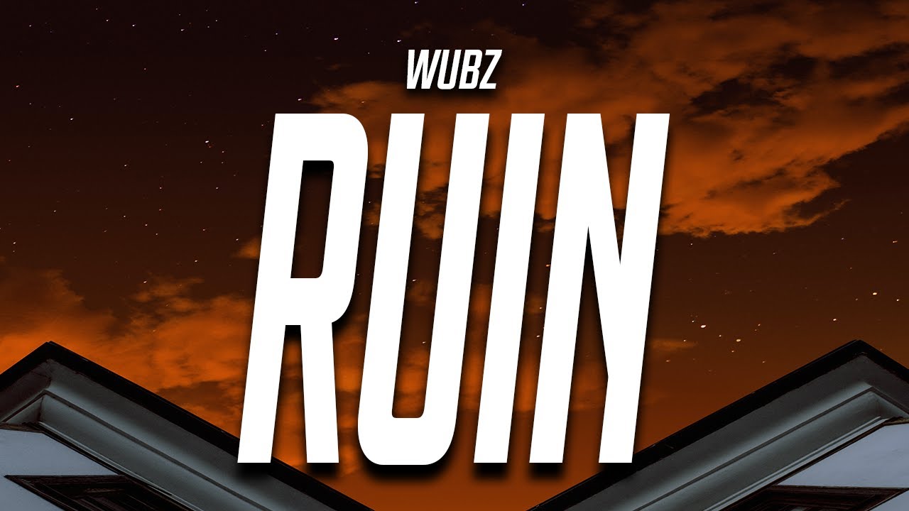 Watch wubz - ruin (Lyrics) on YouTube Watch wubz - ruin (Lyrics) on YouTube