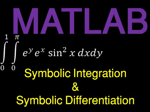 Symbolic integration and differentiation in MATLAB - YouTube