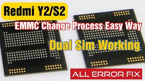 Redmi y2 emmc change With 2 sim working shortcut wey