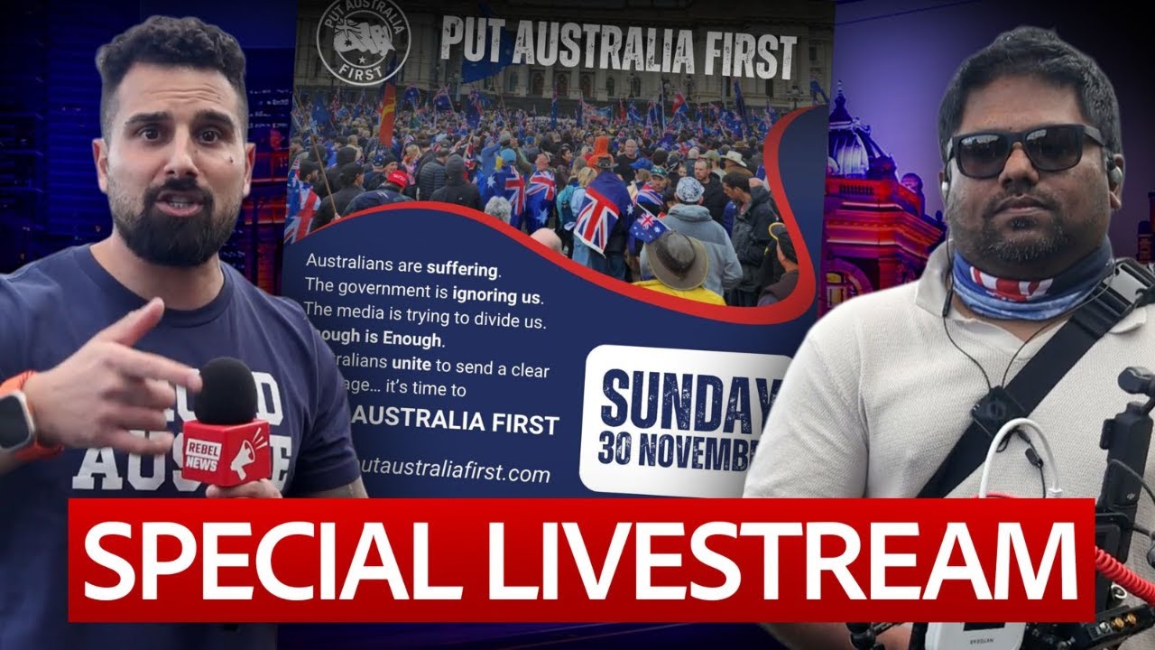 🔴 SPECIAL LIVESTREAM: Put Australia First Rally — RebelNews.com.au 🔴 SPECIAL LIVESTREAM: Put Australia First Rally — RebelNews.com.au