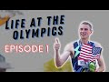 Life at the OLYMPIC GAMES | Episode 1 | Tokyo 2020