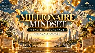 💰 Millionaire Mindset Subliminal Affirmations for Wealth & Prosperity | Alpha 10 Hz Binaural Beats