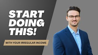 How To Manage Irregular Or Commission Based Income