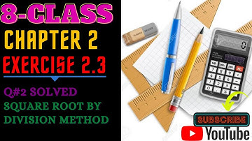 8th-Maths Unit 2 | Exercise 2.3 | Q#2 Solved (Square Root by Division Method)