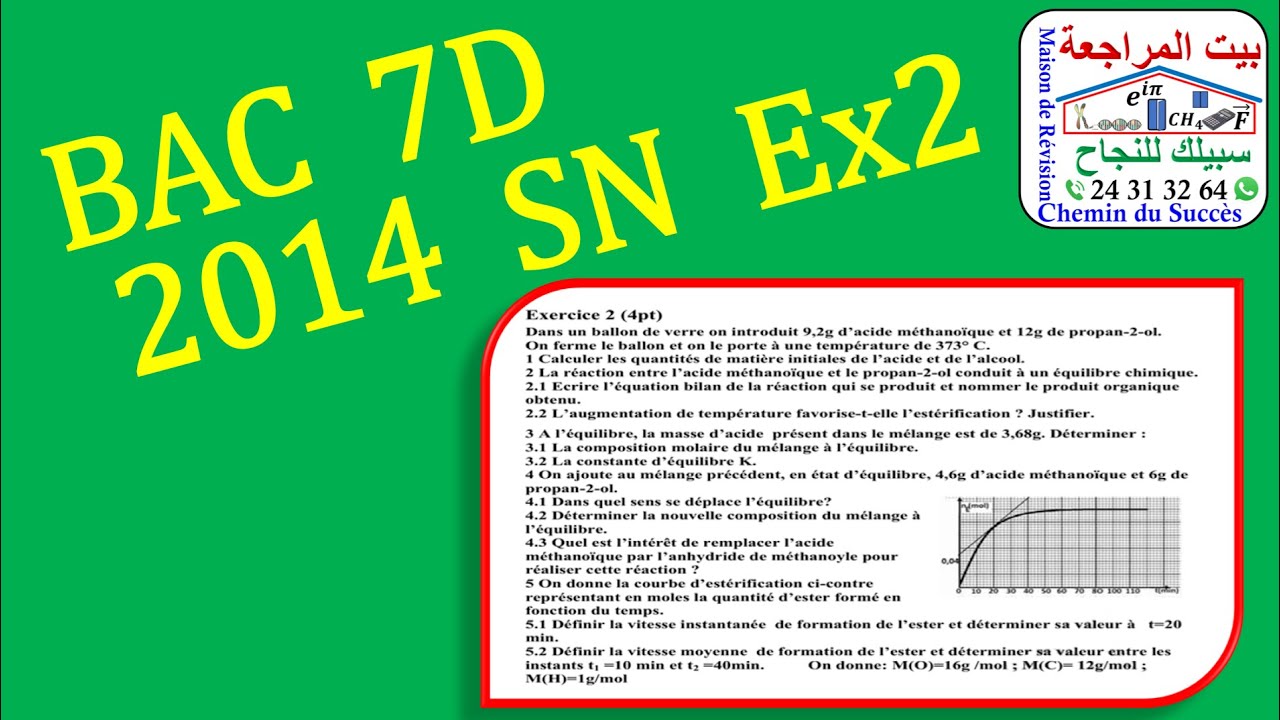 Correction détaillée du Bac 7D 2014 SN (Exercice 2) - Cinétique ...