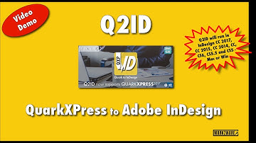 Q2ID for #QuarkXPress 2017 to #InDesign - New #DTP Release