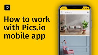 How to work with Pics.io mobile app | Pics.io tutorial screenshot 4
