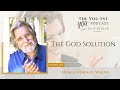 The God Solution with Neale Donald Walsch | The You-est YOU™️ Podcast