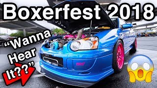 Boxerfest 2018 [w/ Subaru Exhaust Competition] + Shots Fired! 