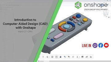 Introduction to Computer Aided Design (CAD) with Onshape