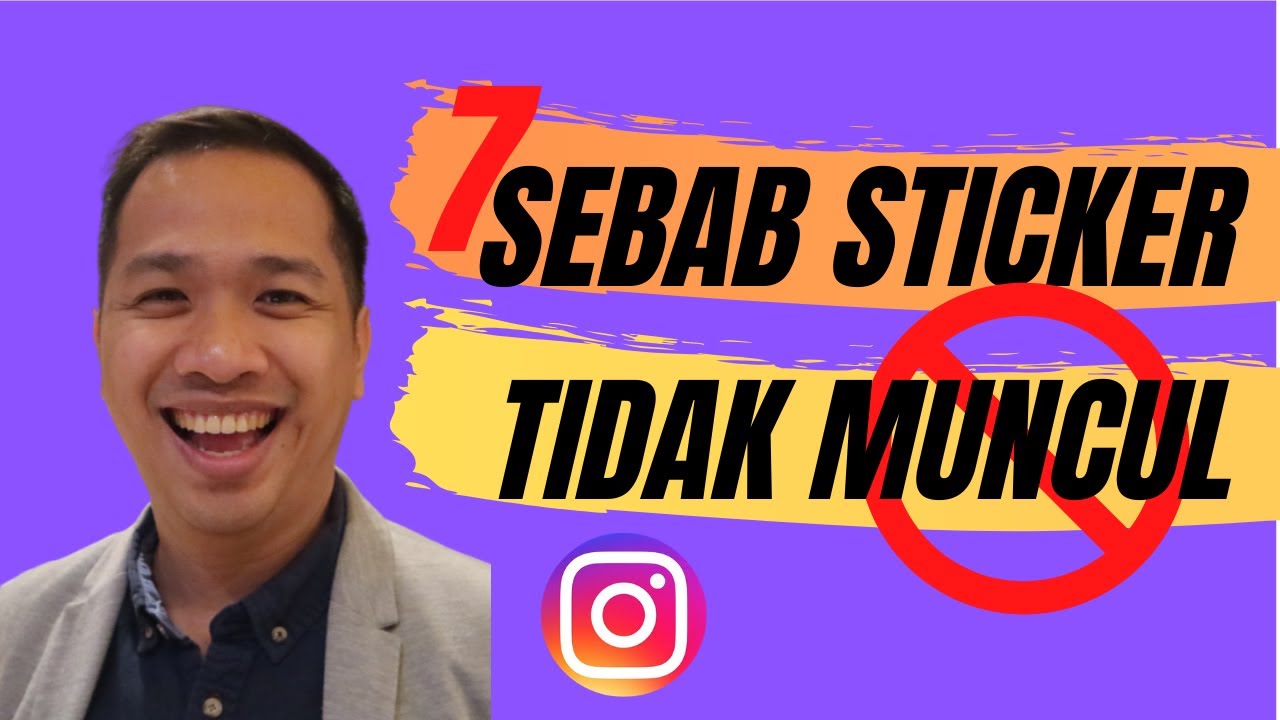 7 Alasan Stiker  instagram  Tidak  Muncul IG Tutorial YouTube