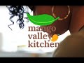 Mango Valley Kitchen vol.1 - Grand Rising (Ital food, simply vegan food)