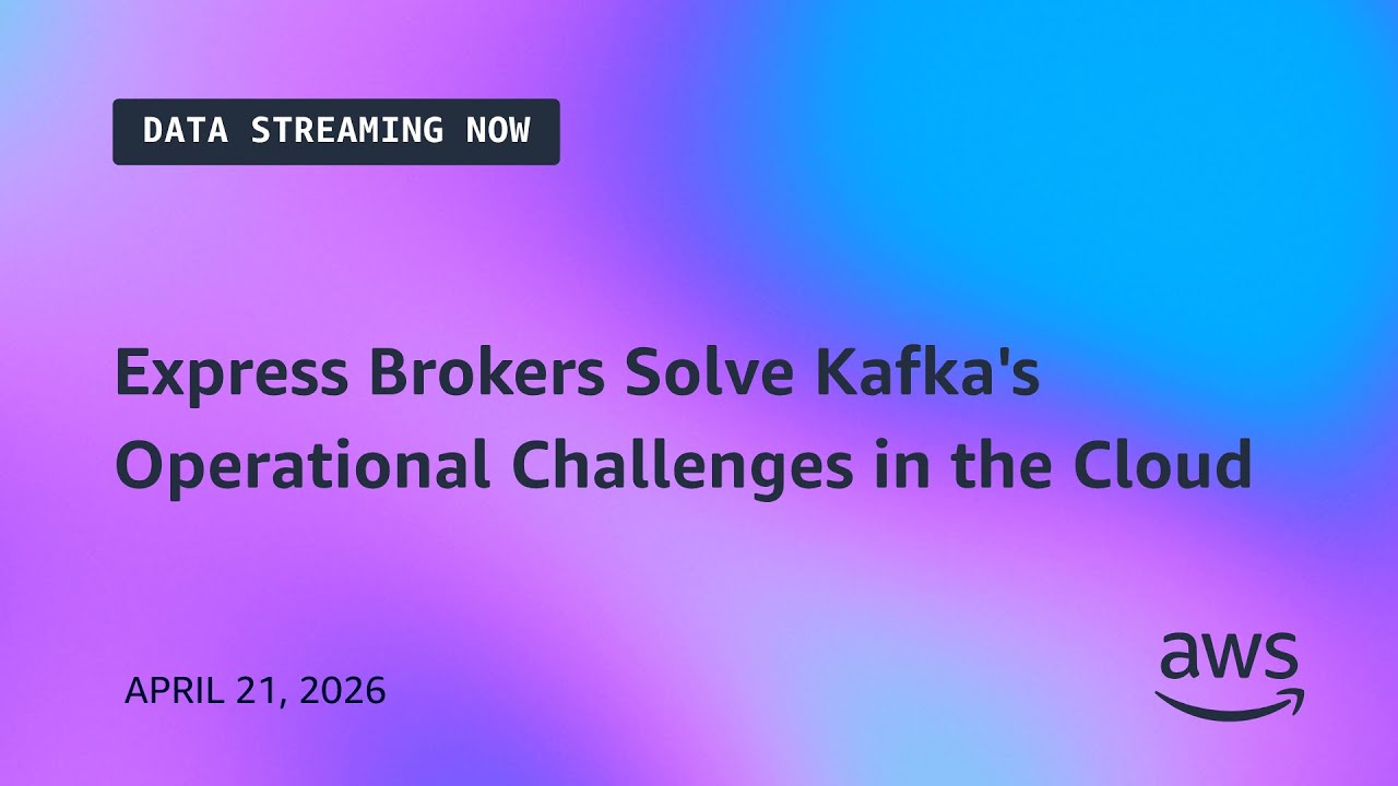 Express Brokers Solve Kafka's Operational Challenges in the Cloud