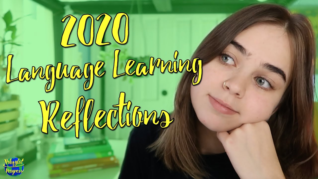 2020 Language Learning Reflections