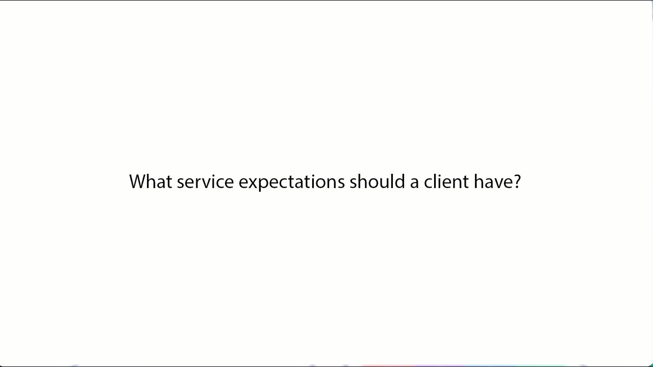 GWM FAQ 12: What service expectations should a client have? - YouTube