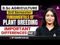 BSc Agriculture 3rd Semester Fundamentals Of Plant Breeding Important Differences | By Damini Ma'am