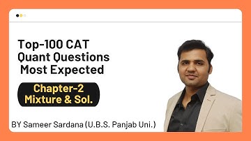 Mixture & Solution || Top 100 CAT Quant Questions || Most Expected