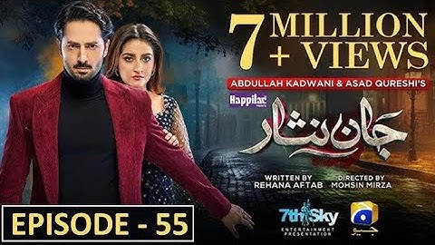 Jaan Nisar Ep 55 - [Eng Sub] - Digitally Presented by Happilac Paints - 20th Sep 2024 - Har Pal Geo