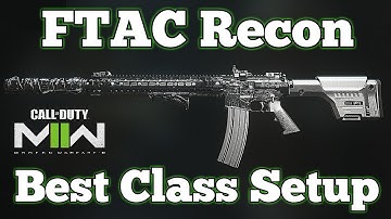 Call of Duty: Modern Warfare 2 - Best FTAC Recon Class Setup