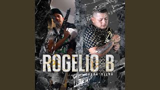 Video thumbnail of "Jesus Silva - Rogelio B"