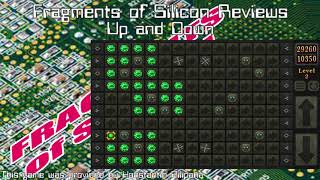 Fragments of Silicon Reviews: Up and Down