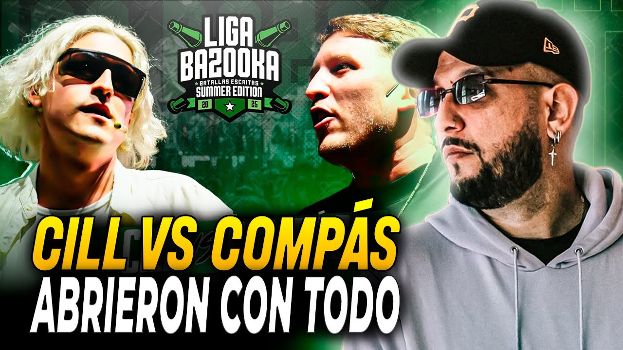 🤯 BUENAS BARRAS DE CILL Y COMPAS 🤯 | CILL VS COMPAS | #LIGABAZOOKA