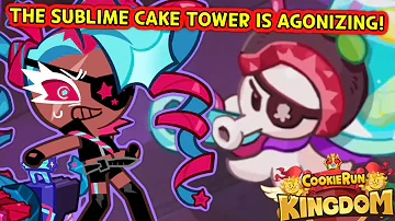 THE SUBLIME CAKE TOWER IS...ALREADY INSANELY HARD?! (Cookie Run: Kingdom)
