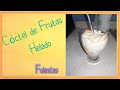 Cóctel de Frutas helado | Fulanitas