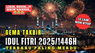 Download lagu TAKBIRAN IDUL FITRI PALING MERDU BIKIN HARU | GEMA TAKBIR IDUL FITRI 2025/1446H MERDU FULL BEDUG