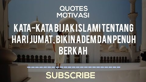 Kata-kata bijak Islami tentang hari Jumat, bikin adem dan penuh berkah