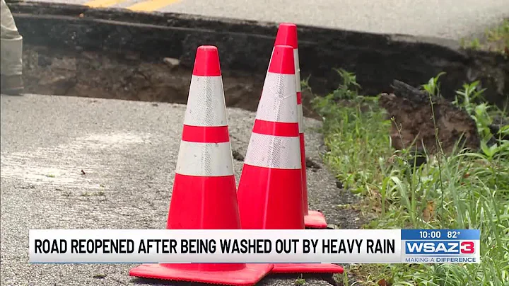Road Reopened After Being Washed Out by Heavy Rain