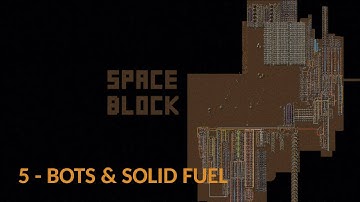 Factorio SpaceBlock 5 - Blue Science, Bots & A Neat Little Oil Build