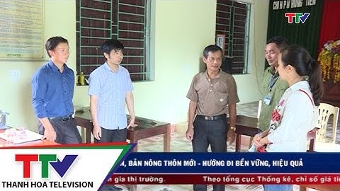 Xây dựng thôn, bản nông thôn mới - Hướng đi bền vững, hiệu quả