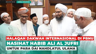 Nasihat Habib Ali Jufri untuk Para Da’i Nahdlatul Ulama