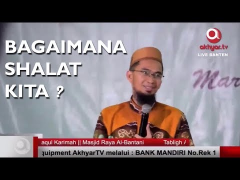 ceramah-ustadz-adi-hidayat-terbaru-2018---akhlaq-dalam-sholat-bagian-1