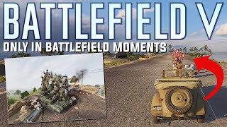 Only in Battlefield 5 Moments - Mythbusting on BFV