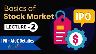 Basics of Stock Market For Beginners Lecture 2 (IPO kya hai in hindi)