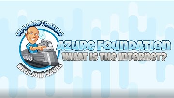 Azure Foundation - Introduction to the Internet and Public Cloud Service Access