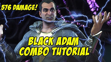Black Adam Combo Tutorial (576 Damage!!) | Injustice 2