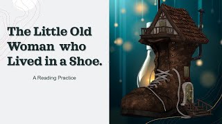 The little old woman who lived in a shoe The little old woman who lived in a shoe