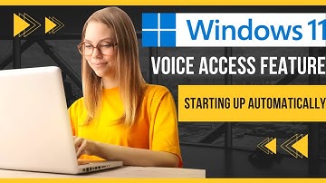 How to Allow or Stop Voice access from Starting up Automatically on Windows 11?