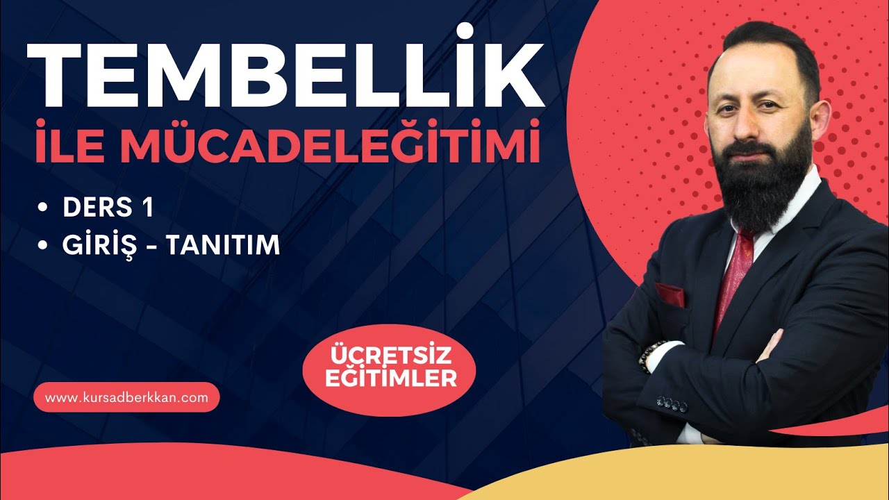 Tembellik TEMBELLİK İLE MÜCADELE - 1. DERS - YouTube